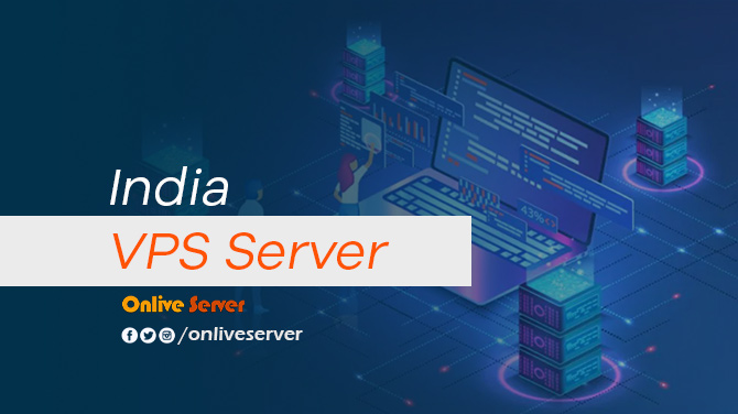 Buy the India VPS Server by Onlive Server